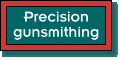 Precision gunsmithing